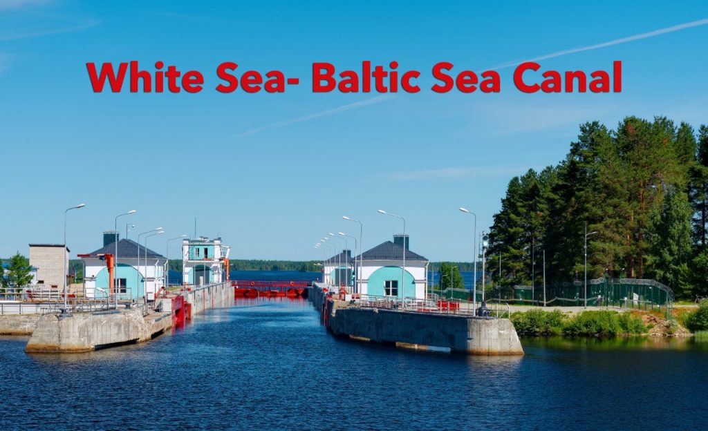 White Sea- Baltic Sea Canal