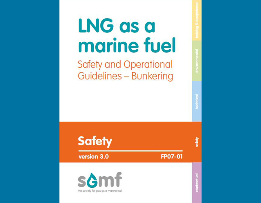 New SGMF Publication Provides Expansive And Highly Relevant Guidelines On Safe Bunkering Of LNG