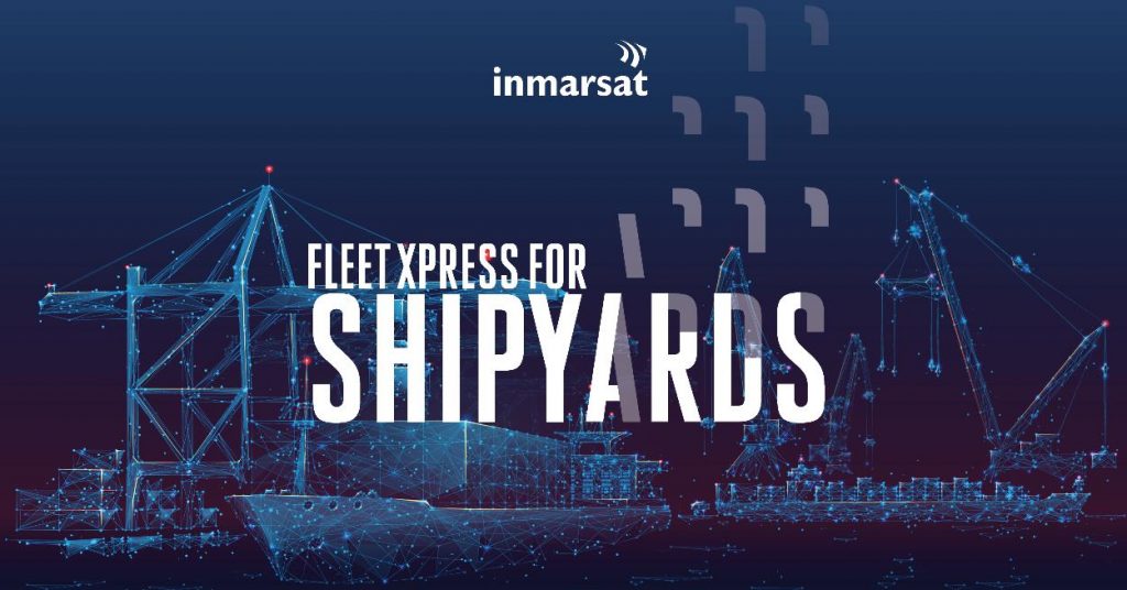 Inmarsat Launches Fleet Xprerss For Shipyards