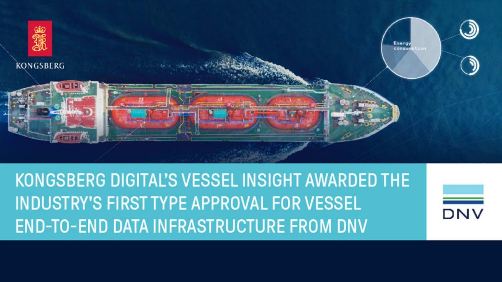 Kongsberg Digital’s Vessel Insight Awarded The Industry’s First Type Approval For Vessel End-To-End Data Infrastructure From DNV